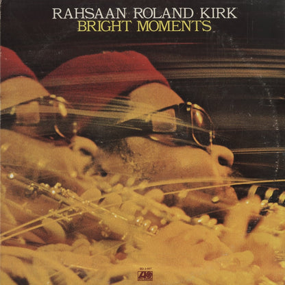 Roland Kirk / ローランド・カーク / Bright Moments (SD 2-907)