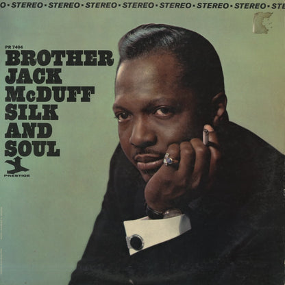 Brother Jack McDuff / ブラザー・ジャック・マクダフ / Silk And Soul (PRST7404)