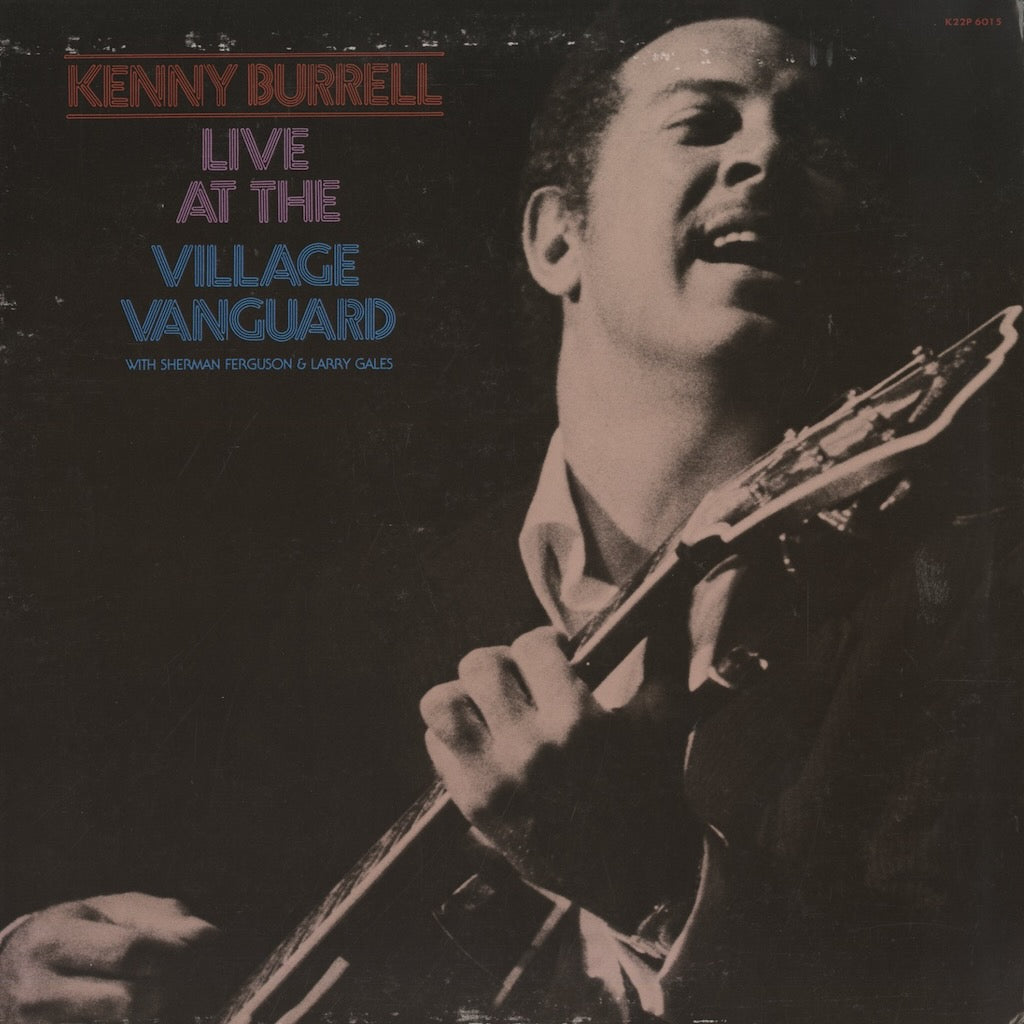 Kenny Burrell / ケニー・バレル / Live At Village Vanguard (K22P 6015)