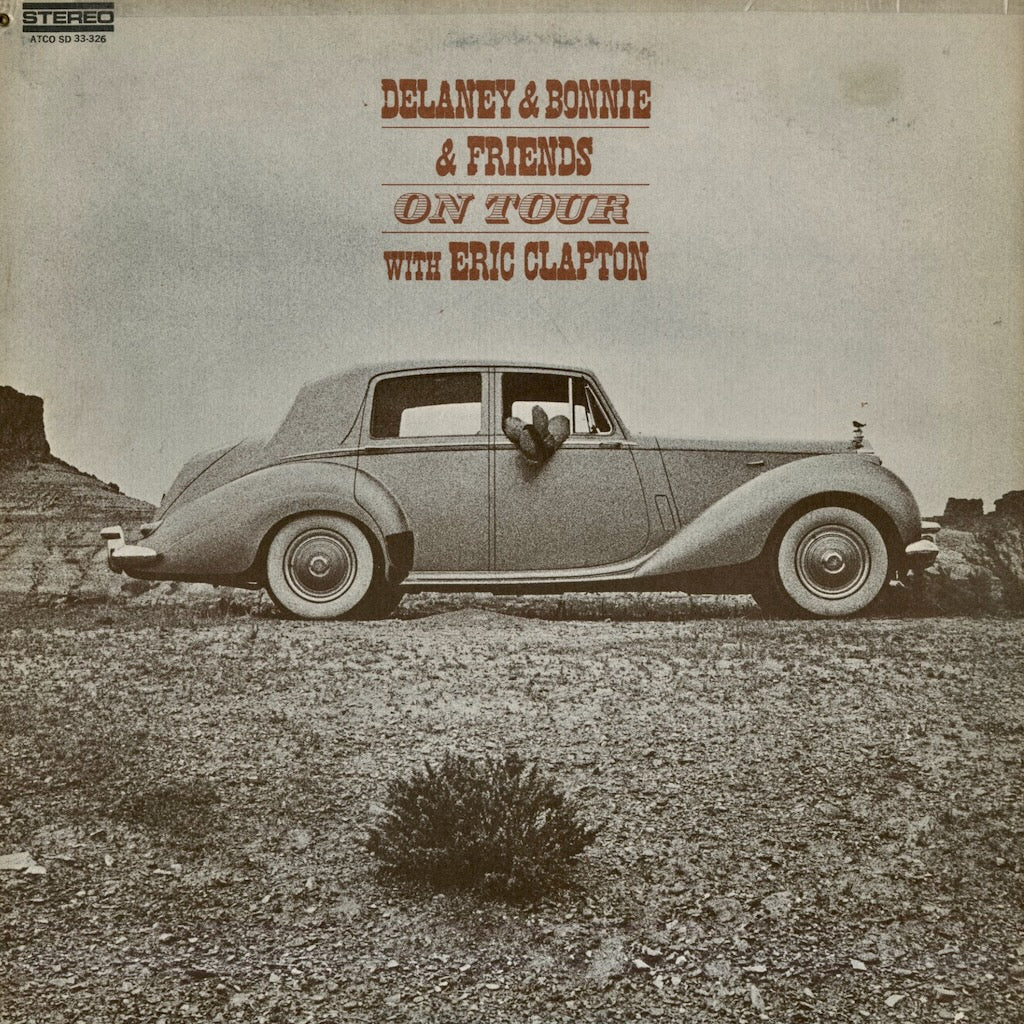 Delaney & Bonnie  / デラニー・アンド・ボニー / On Tour with Eric Clapton (SD 33-326)