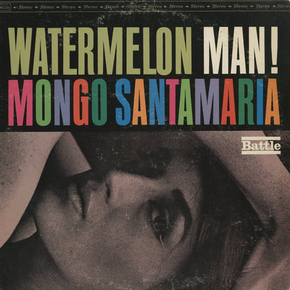 Mongo Santamaria / Watermelon Man! (BS 96120) Battle