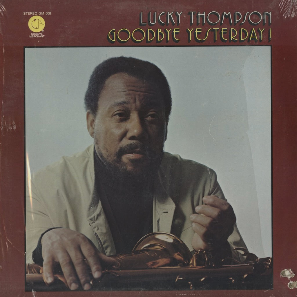 Lucky Thompson / ラッキー・トンプソン / Goodbye Yesterday (GM 508)