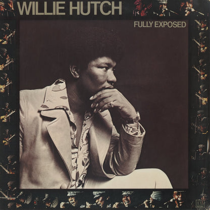 Willie Hutch / ウィリー・ハッチ / Fully Exposed (M784V1)