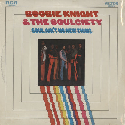 Boobie Knight & The Soulciety / ブービー・ナイト＆ザ・ソウルサエティ / Soul Ain't No New Thing (LSP-4608)