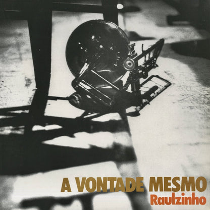 Raulzinho / ラウルジーニョ / A Vontade Mesmo (DMLP002)