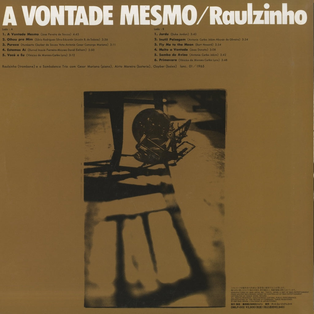 Raulzinho / ラウルジーニョ / A Vontade Mesmo (DMLP002)