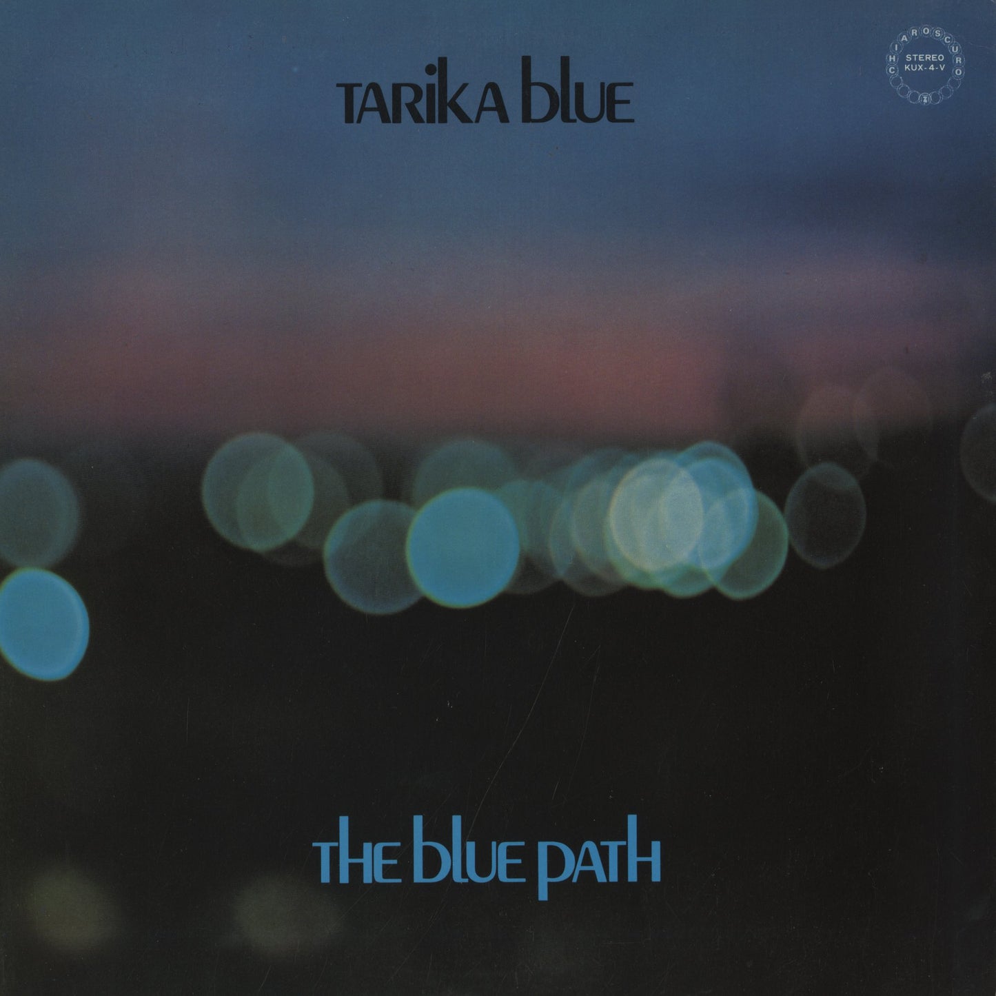 Tarika Blue / タリカ・ブルー / The Blue Path (KUX-4V) 1976 JPN Pressing