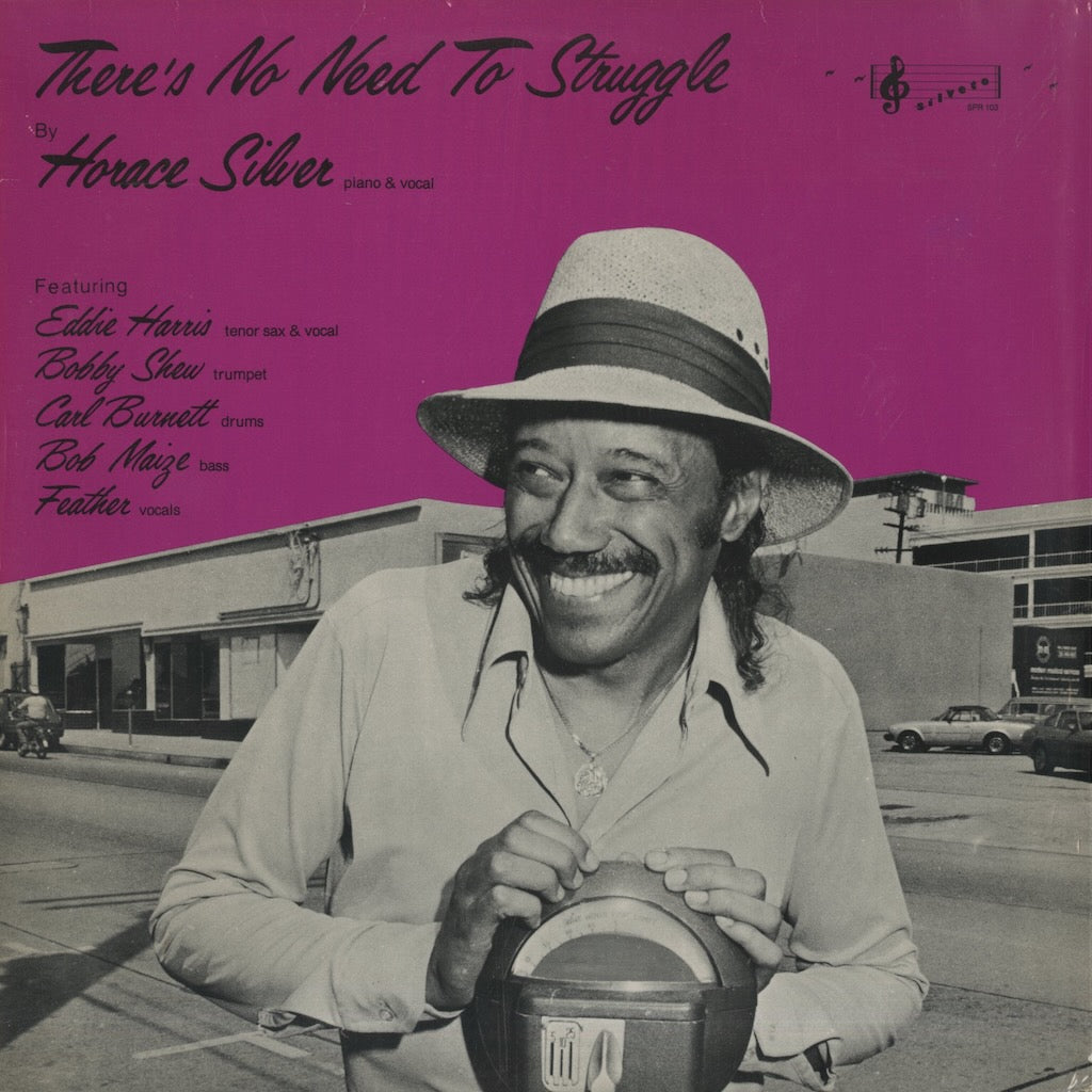 Horace Silver / ホレス・シルヴァー / There's No Need To Struggle (SPR103)