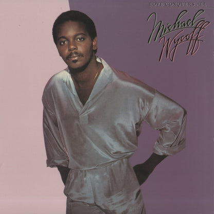Michael Wycoff / マイケル・ワイコフ / Love Conquers All (NFL1-8004)