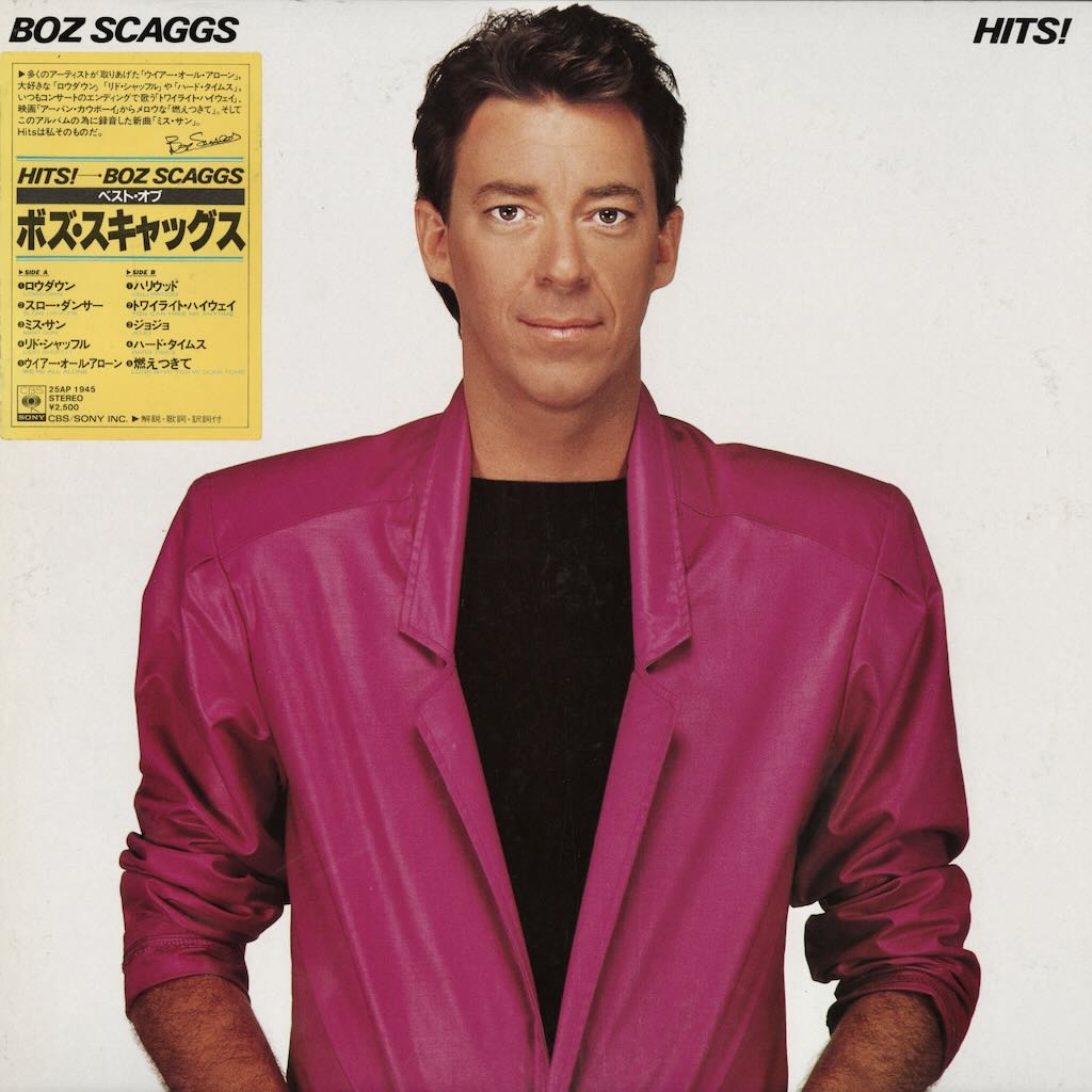 Boz Scaggs - Hits! (25AP 1945) CBS-SONY