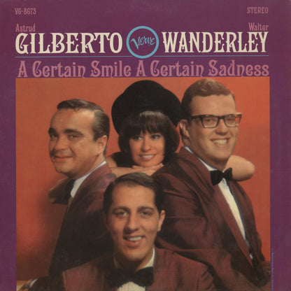 Astrud Gilberto - Walter Wanderley / アストラッド・ジルベルト　ワルター・ワンダレイ / A Certain Smile A Certain Sadness (V6-8673)