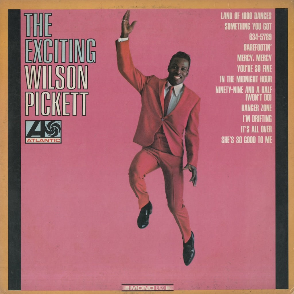 Wilson Pickett / ウィルソン・ピケット / The Exciting Wilson Pickett (8129)