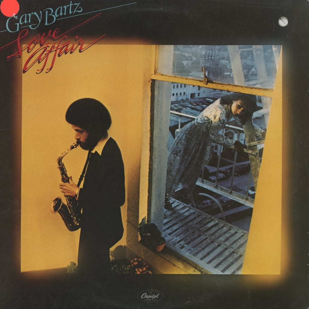 Gary Bartz / ゲイリー・バーツ / Love Affair (SW 11789)