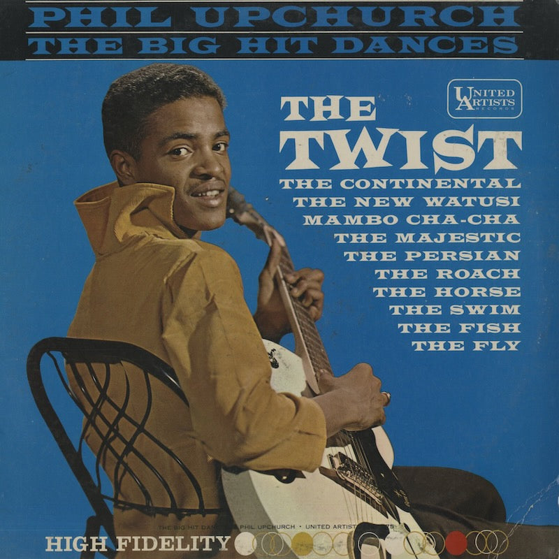 Phil Upchurch / フィル・アップチャーチ / The Big Hit Dances (UAL3175) MONO