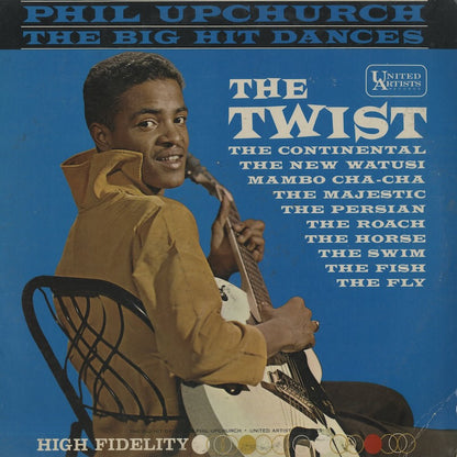 Phil Upchurch / フィル・アップチャーチ / The Big Hit Dances (UAL3175) MONO