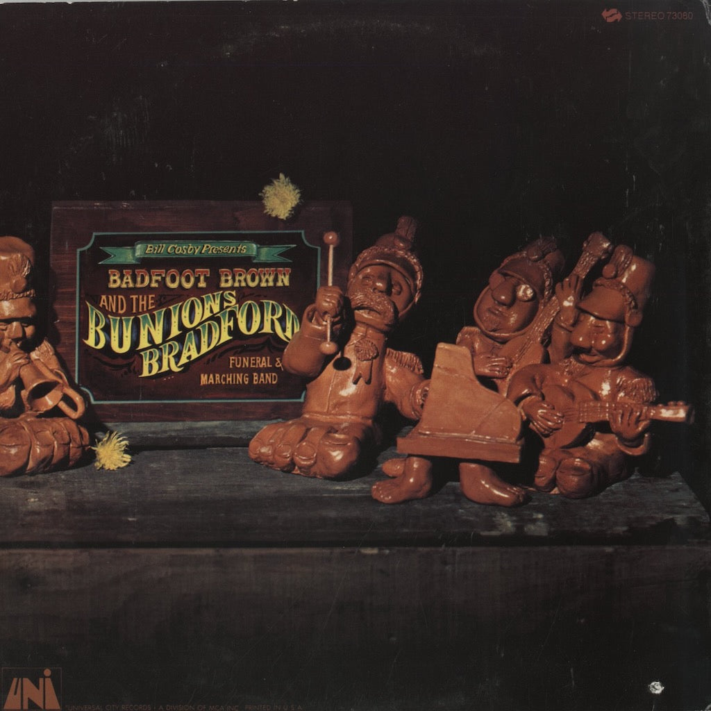 Bill Cosby Presents - Badfoot Brown And The Bunions Bradford Funeral & Marching Band (73080)