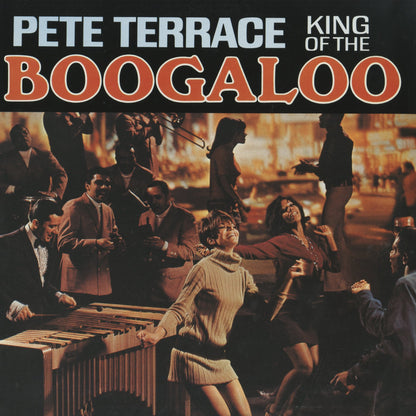 Pete Terrace / ピート・テラス / King Of The Boogaloo