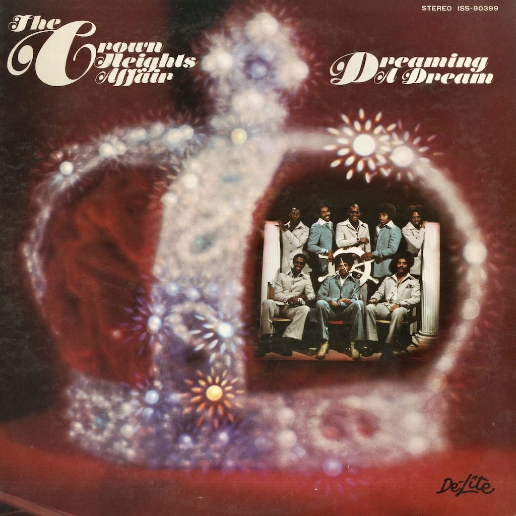 The Crown Heights Affair / クラウン・ハイツ・アフェアー / Dreaming A Dream (ISS-80399)