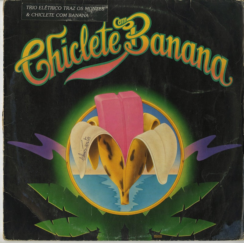 Chiclete Com Banana / Traz Os Montes (833813-1)