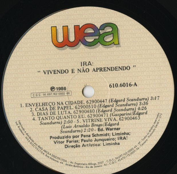 Ira! / Vivendo E Nao Aprendendo (610.6016)