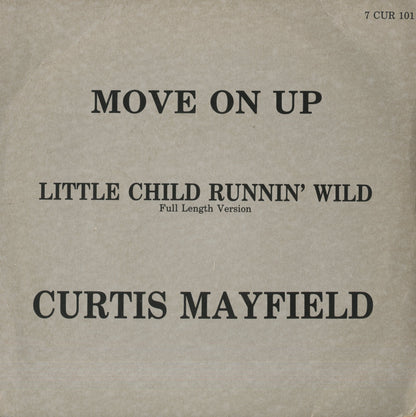 Curtis Mayfield / カーティス・メイフィールド / Move On Up -7 (7 CUR 101)