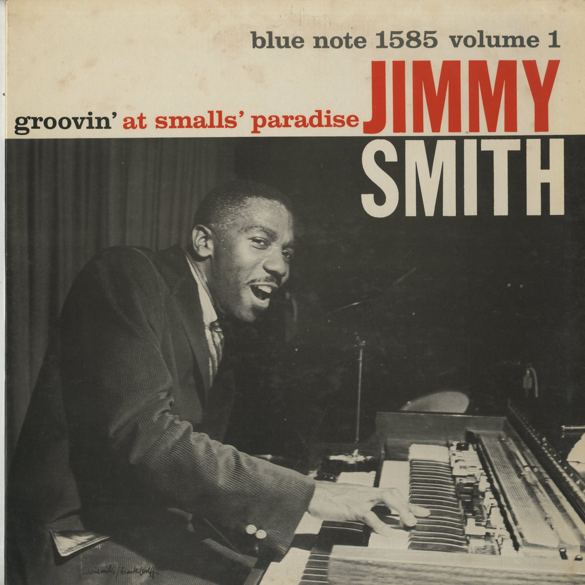 Jimmy Smith / ジミー・スミス / Groovin' At Smalls' Paradise Volume 1 (BLP 1585)
