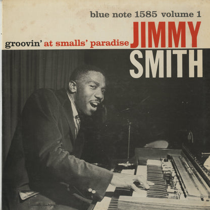 Jimmy Smith / ジミー・スミス / Groovin' At Smalls' Paradise Volume 1 (BLP 1585)