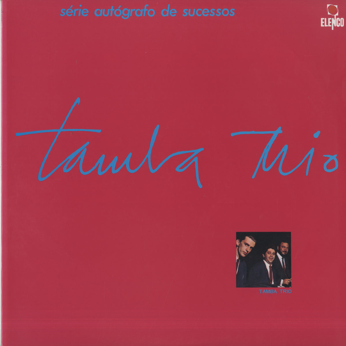 Tamba Trio / タンバ・トリオ / Serie Autografo De Sucessos (LEX-9328)