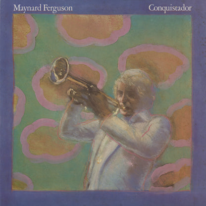 Maynard Ferguson / メイナード・ファーガソン / Conquistador (25AP 441)