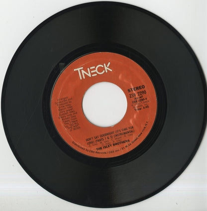The Isley Brothers / アイズレー・ブラザーズ / Don't Say Goodnight (Part1&2) -7 (ZS9 2290)