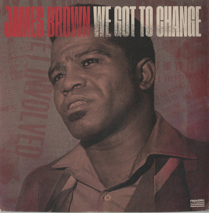 James Brown / ジェイムズ・ブラウン / We Got To Change -7 (602465924558)