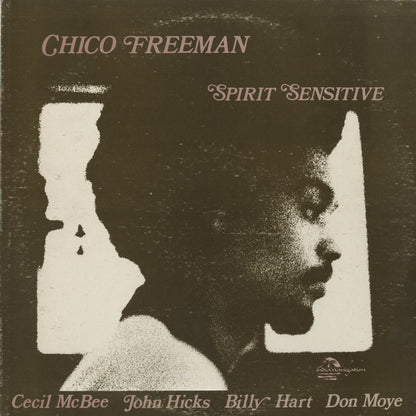 Chico Freeman / チコ・フリーマン / Spirit Sensitive (IN 1045)