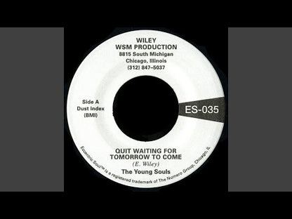 The Young Souls / ヤング・ソウルズ / Quit Waiting For Tomorrow To Come - Puppet On A String -7 (ES035)