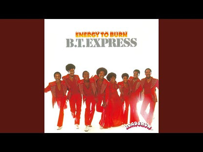 B.T. Express / B.T. エクスプレス / Energy To Burn (PC 34178)
