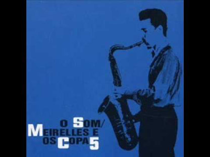 Meirelles E Os Copa 5 / メイレレス＆オス・コパ5 / O Som (UCJU-9087)
