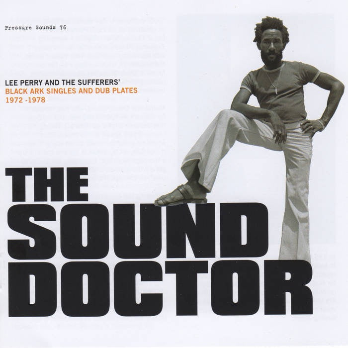 Lee Perry / リー・ペリー / The Sound Doctor -Black Ark Singles And Dub Plates 1972-1978 -CD (PSCD76)