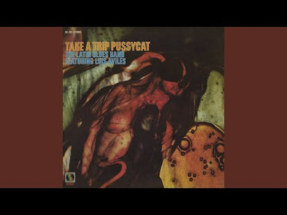 The Latin Blues Band Featuring Luis Alviles / ラテン・ブルース・バンド / Take A Trip Pussycat (101)