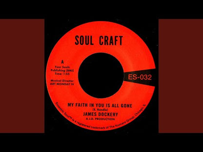 James Dockery – My Faith In You Is All Gone / Giving You The Love You Need (ES032) 7inch US Numero Group｜新品7インチ