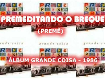Premeditando O Breque / Grande Coisa (31C 062 421277)