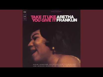 Aretha Franklin / アレサ・フランクリン / Take It Like You Give It (C10725)