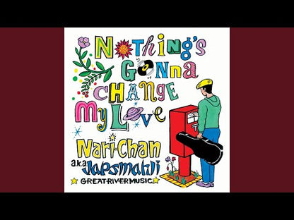 Nari-Chan / ナリチャン / Nothing Gonna Change My Love -7 (GRMJ1213)