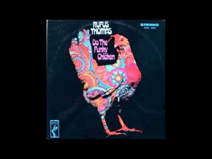 Rufus Thomas / ルーファス・トーマス / Do The Funky Chicken / Turn Your Damper Down -7 ( STA0059 )