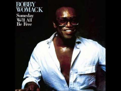 Bobby Womack / ボビー・ウーマック / Someday We'll All Be Free (BG 10006)