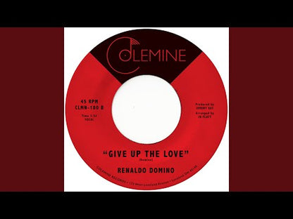 Renaldo Domino – No Laggin' and Draggin' / Give Up The Love (CLMN-180) US Colemine Records ｜新品7inch
