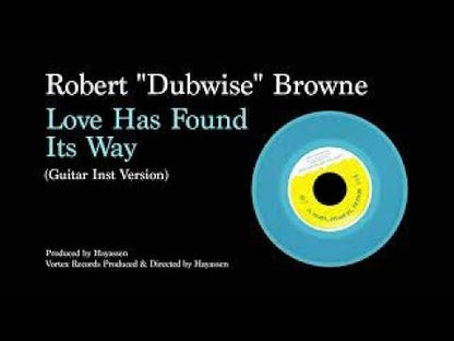 Robert "Dubwise" Browne / ロバート "ダブワイズ" ブラウン / Love Has Found Its Way - Guitar Inst Version -7 (VR-06)