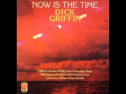 Dick Griffin / ディック・グリフィン / Now Is The Time (504)