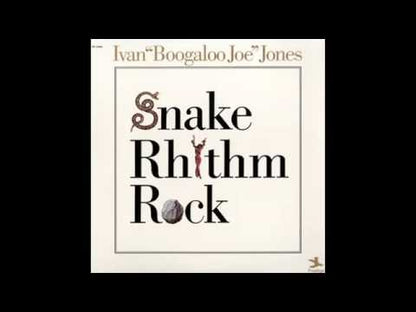 Ivan Boogaloo Joe Jones / アイヴァン・ブーガルー・ジョー・ジョーンズ / Snake Rhythm Rock (PRST-10056)