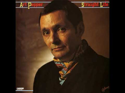 Art Pepper / アート・ペッパー / Straight Life (GXY-5127)