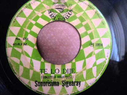 Sonorisima Siguaray / Te Lo Dije / Diana -7 ( 631 )