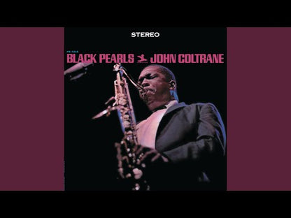 John Coltrane / ジョン・コルトレーン / Black Pearls (SMJ-7252)